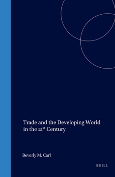 Hardcover Trade and the Developing World in the 21st Century Book