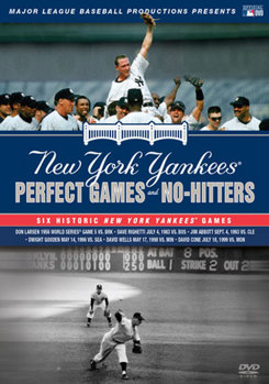 New York Yankees Perfect Games and No-Hitters