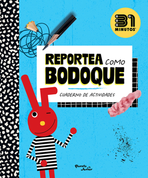 Paperback Reportea Como Bodoque (Cuaderno de Actividades) / Report Like Bodoque (Activity Book) [Spanish] Book