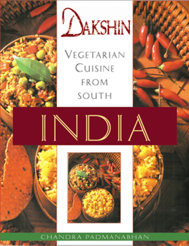 Paperback Dakshin: Vegetarian Cuisine from South India Book