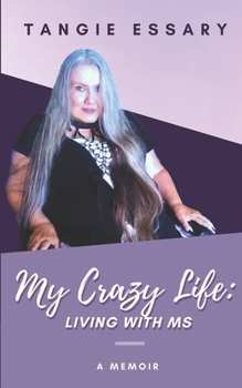 Paperback My Crazy Life: Living with MS Book