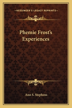 Paperback Phemie Frost's Experiences Book