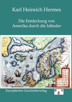 Paperback Die Entdeckung von Amerika durch die Isländer [German] Book