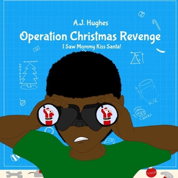 Paperback Operation Christmas Revenge: I Saw Mommy Kiss Santa Book