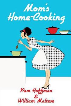 Paperback Mom's Home-Cooking Book