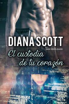 Paperback El custodia de tu corazón: Novela Romántica. Más de 100.000 lectores han leído esta saga. [Spanish] Book