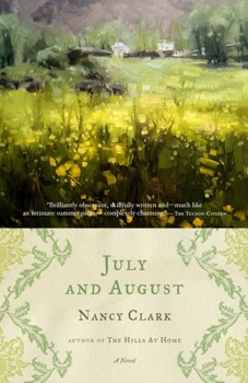 July and August: A Novel - Book #3 of the Hill Family