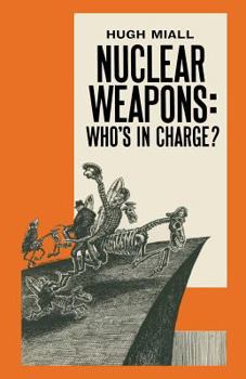 Paperback Nuclear Weapons: Who's in Charge? Book
