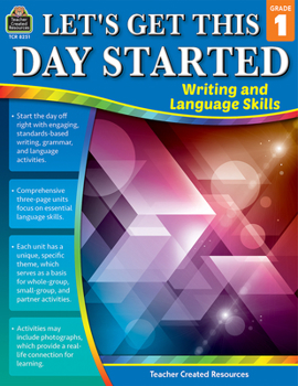 Paperback Let's Get This Day Started: Writing and Language Skills (Gr. 1) Book