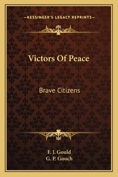 Paperback Victors Of Peace: Brave Citizens Book