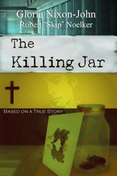 Paperback The Killing Jar - Based on a True Story Book