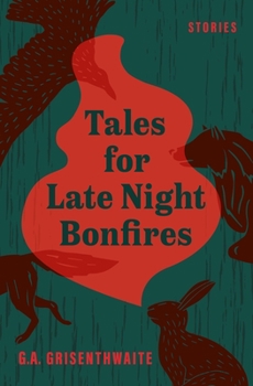 Paperback Tales for Late Night Bonfires Book