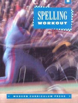 Paperback Spelling Workout, Level B, Revised, 1994, Copyright Book