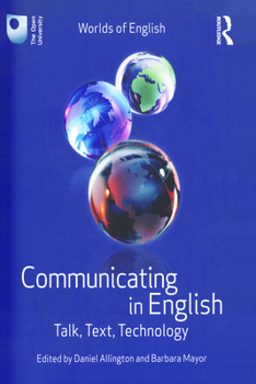 Paperback Communicating in English: Talk, Text, Technology Book