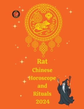 Paperback Rat Chinese Horoscope and Rituals 2024 Book