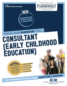 Paperback Consultant (Early Childhood Education) (C-954): Passbooks Study Guide Volume 954 Book