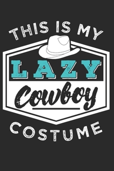 Cowboy: Cowboy Notebook the perfect gift idea for cowboys or cowboy fans. The paperback has 120 white pages with dot matrix that support you in writing or sketching.