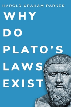 Paperback Why do Plato's Laws exist? Book