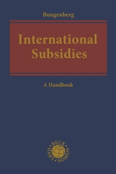 Hardcover International Subsidies: A Handbook Book