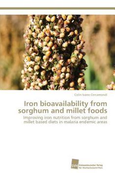 Paperback Iron bioavailability from sorghum and millet foods Book