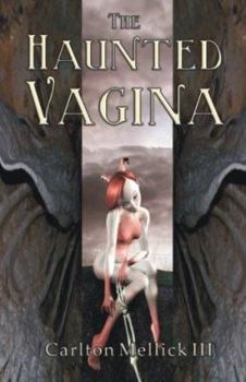 Paperback The Haunted Vagina Book