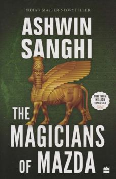 Paperback The Magicians of Mazda: Bharat Series 7 Book