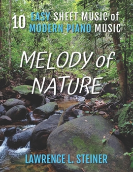 Paperback Melody of Nature: 10 Easy Sheet Music of Modern Piano Music Book