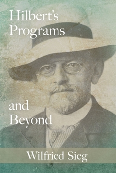 Paperback Hilbert's Programs and Beyond Book