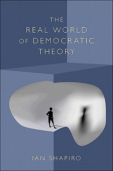 Paperback The Real World of Democratic Theory Book