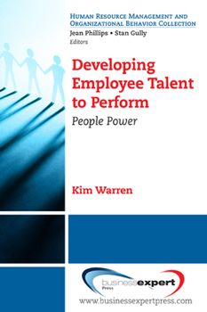 Paperback Developing Employee Talent to Perform: People Power Book