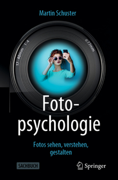 Paperback Fotopsychologie: Fotos Sehen, Verstehen, Gestalten [German] Book