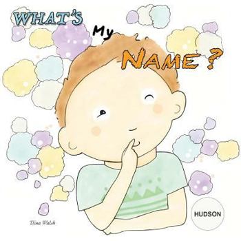 Paperback What's my name? HUDSON Book