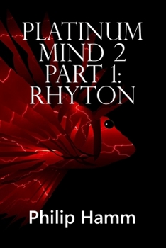 Paperback Platinum Mind 2 Part 1: Rhyton Book