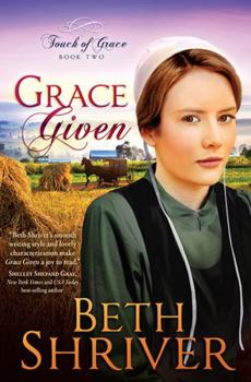 Grace Given - Book #2 of the Touch of Grace