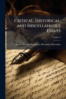 Paperback Critical, Historical, and Miscellaneous Essays; Volume 2 Book