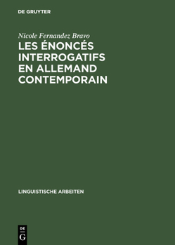 Hardcover Les Énoncés Interrogatifs En Allemand Contemporain [French] Book