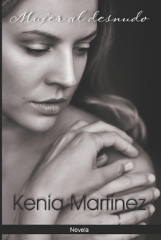 Paperback Mujer al desnudo [Spanish] Book