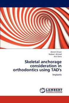 Paperback Skeletal anchorage consideration in orthodontics using TAD's Book