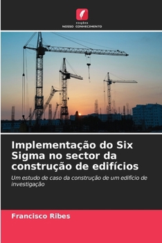 Paperback Implementação do Six Sigma no sector da construção de edifícios [Portuguese] Book