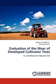 Paperback Evaluation of the Wear of Developed Cultivator Tines Book
