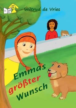 Paperback Emmas größter Wunsch [German] Book