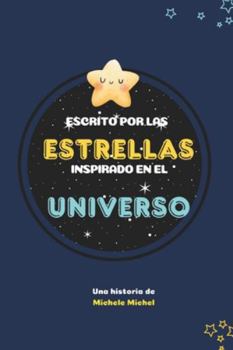 Paperback Escrito por las estrellas inspirado en el Universo [Spanish] Book