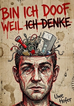 Paperback Bin Ich Doof Weil Ich Denke [German] Book