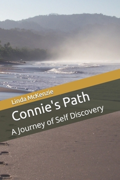 Paperback Connie's Path: A journey of Self Discovery Book