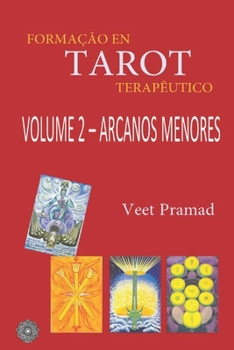 Paperback Formação Em Tarot Terapêutico - Volume 2 - Arcanos Menores [Portuguese] Book