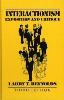 Paperback Interactionism: Exposition and Critique Book