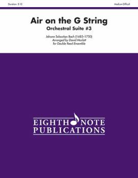 Paperback Air on the G String (from Orchestral Suite #3): For Double Reed Ensemble, Score & Parts Book