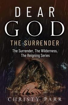 Paperback Dear God: The Surrender Book