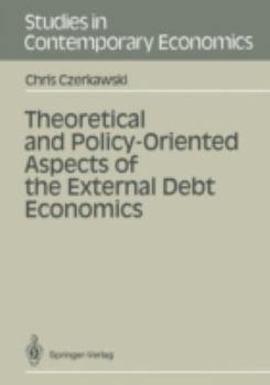 Paperback Theoretical and Policy-Oriented Aspects of the External Debt Economics Book