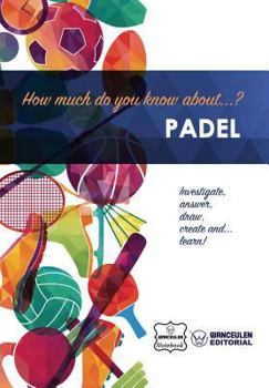 Paperback How much do you know about... Padel Book